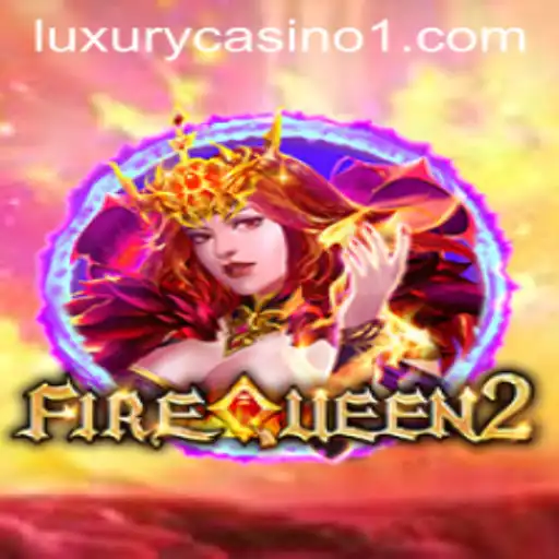 Exploring the Thrilling World of FireQueen2 and 57winbet