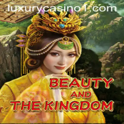 Exploring BeautyAndTheKingdom: A Comprehensive Guide to the Game