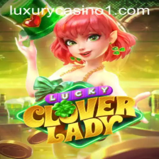 Discovering the Allure of LuckyCloverLady: A Captivating Gaming Experience with 57winbet
